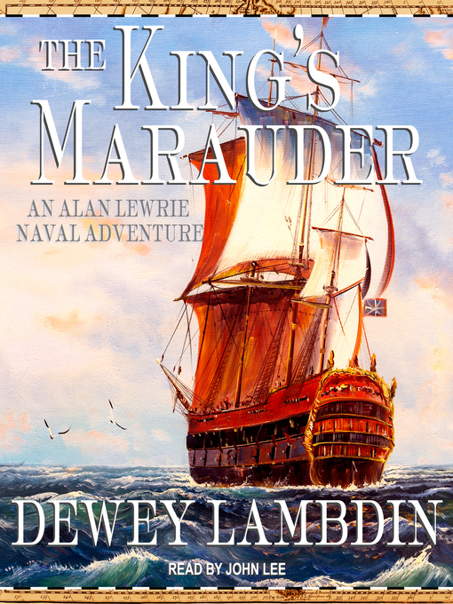 Title details for The King's Marauder by Dewey Lambdin - Available